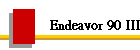 Endeavor 90 III